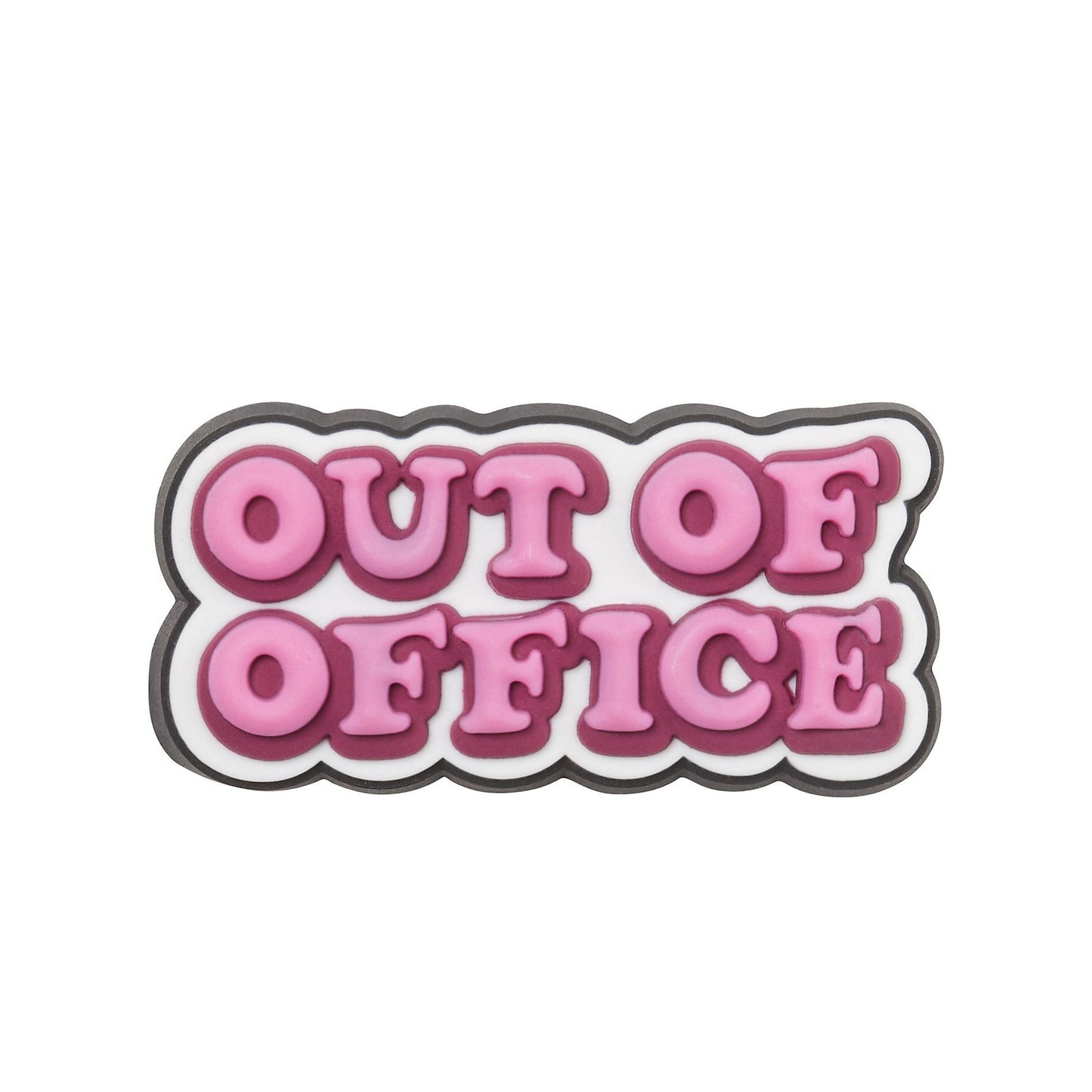 Jibbitz™ Charm Sayings Out Of Office